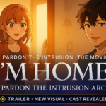 Pardon the Intrusion, I’m Home